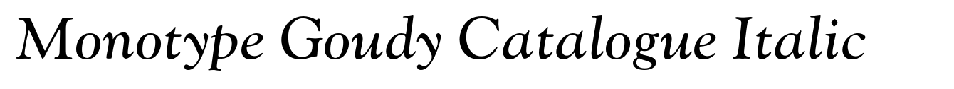 Monotype Goudy Catalogue Italic
